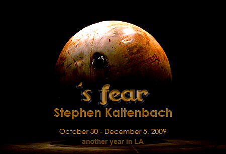 's Fear by Stephen Kaltenbach at another year in LA